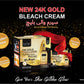 24K Gold +Collagen Bleach